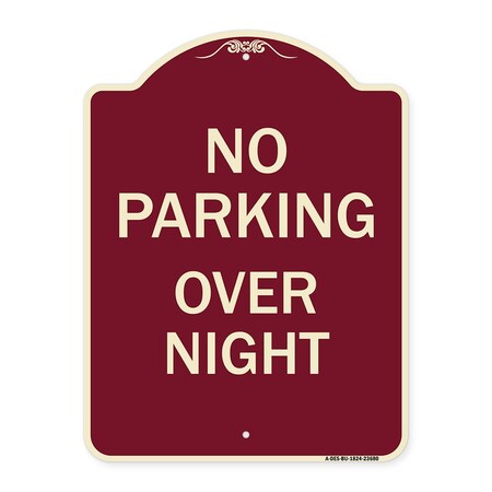Signmission No Parking Overnight Parking Heavy-Gauge Aluminum Architectural Sign, 24" x 18", BU-1824-23680 A-DES-BU-1824-23680